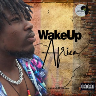 Wake Up Africa lyrics | Boomplay Music