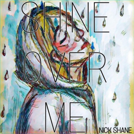 Shine Over Me (feat. Lennon Pollard)