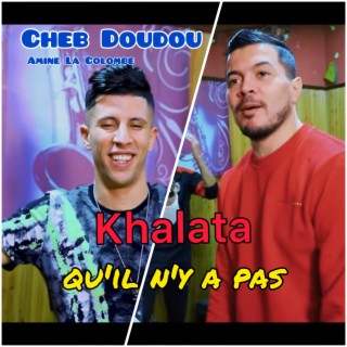 Khalata Qu'il N'y A Pas