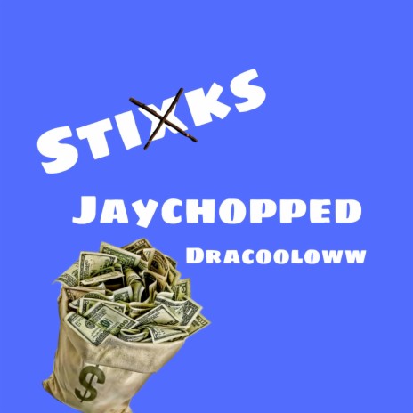 STIXK ft. Dracooloww | Boomplay Music