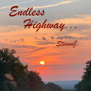 Endless Highway ...