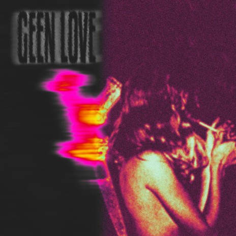 Geen Love | Boomplay Music