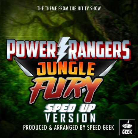 Power Rangers Jungle Fury Main Theme (From Power Rangers Jungle Fury) (Sped-Up Version)
