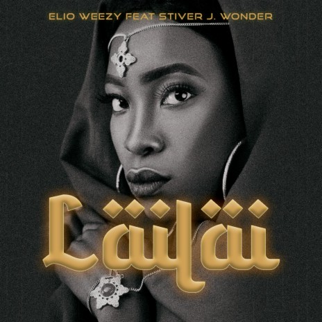 Lailai ft. Stiver J. Wonder | Boomplay Music