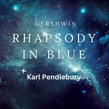 Rhapsody In Blue | Boomplay Music