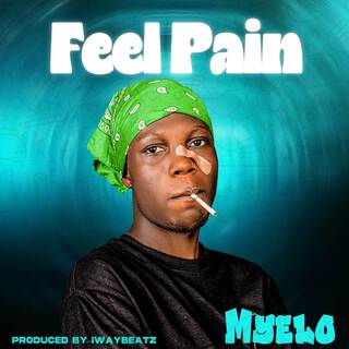 Feel Pain lyrics | Boomplay Music