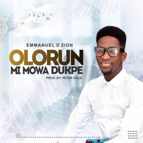 Olorun Mi Mowa | Boomplay Music