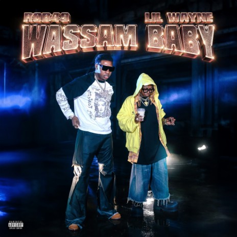 Wassam Baby ft. Lil Wayne | Boomplay Music