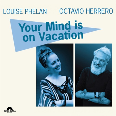 Your Mind is on Vacation ft. Octavio Herrero | Boomplay Music