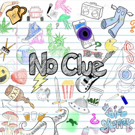 No Clue | Boomplay Music