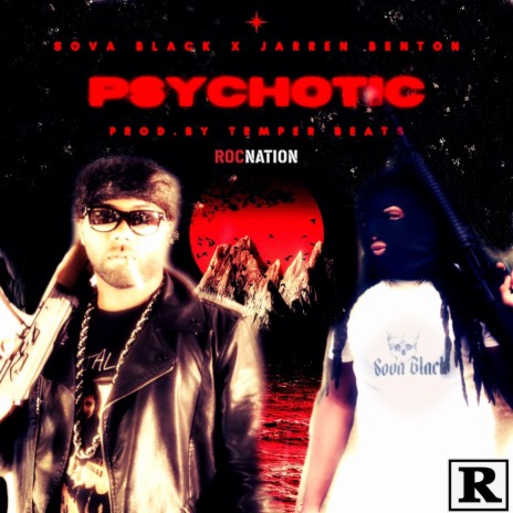 Psychotic ft. Jarren Benton | Boomplay Music