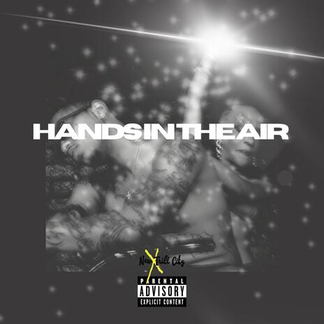 HANDS IN THE AIR | Boomplay Music