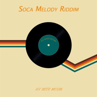 Soca Melody Riddim