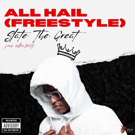 All Hail (Freestyle) | Boomplay Music