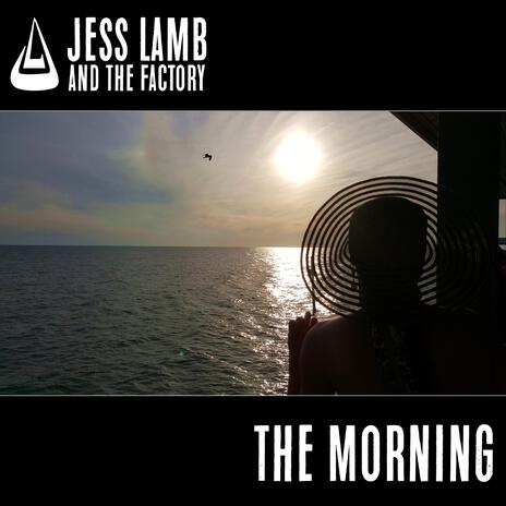 The Morning | Boomplay Music