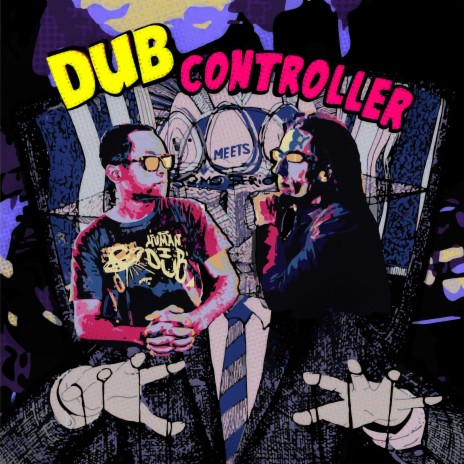 Dub Controller ft. Somos Animales | Boomplay Music