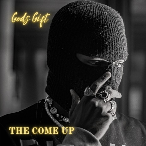 The Come Up | Boomplay Music