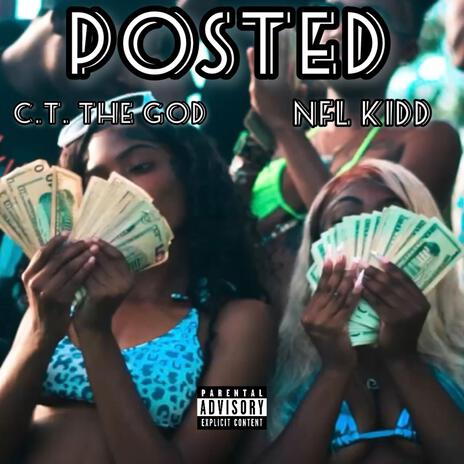 Posted ft. NFL Kidd | Boomplay Music