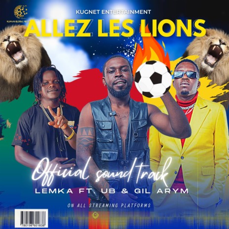 Allez Les Lions ft. UB & GIL ARYM | Boomplay Music