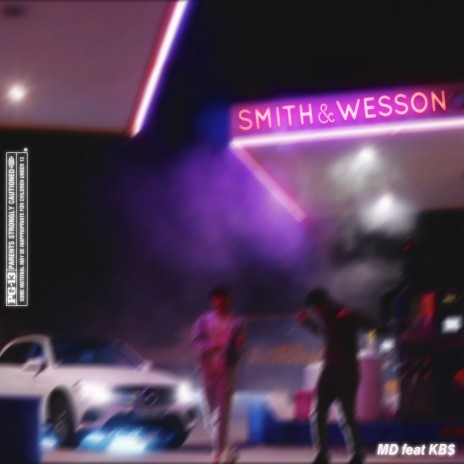 Smith & Wesson ft. KB$ | Boomplay Music