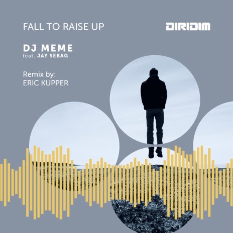 Fall to Raise Up (Eric Kupper Radio Mix) | Boomplay Music