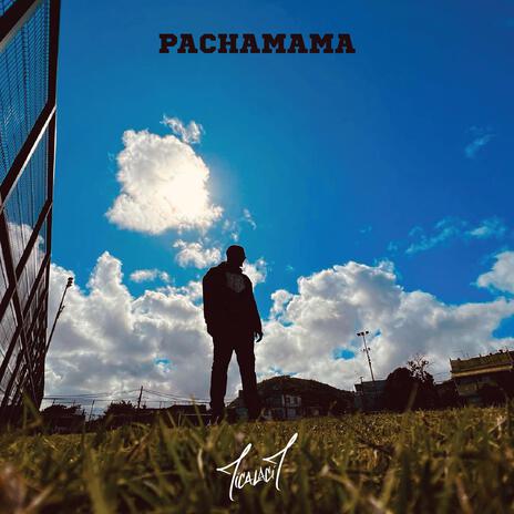 Pachamama | Boomplay Music