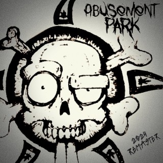 Abusement Park (2024 Remaster)