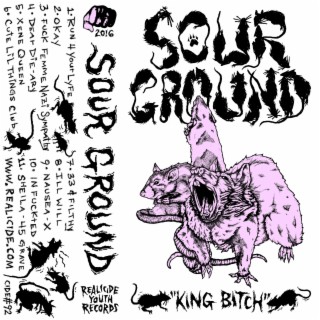 Sour Ground King Bitch