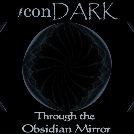 Through the Obsidian Mirror | Boomplay Music