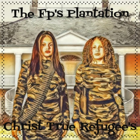 The Fp's Plantation | Boomplay Music