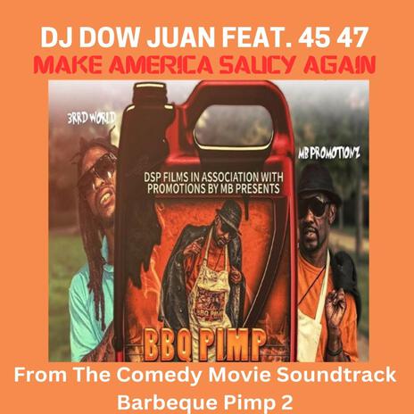 Make America Saucy Again ft. 45 47 | Boomplay Music