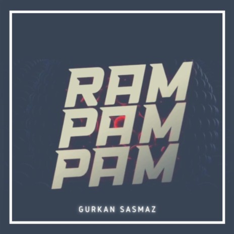 Rampampam ft. Ozgur Can UYSAL
