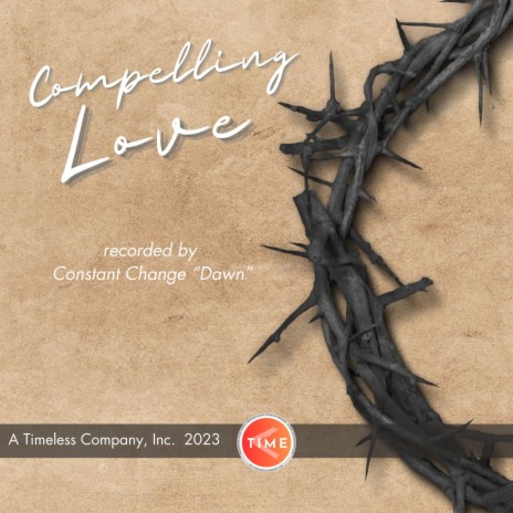Compelling Love | Boomplay Music