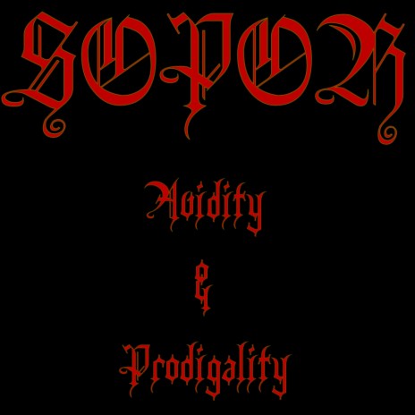 Avidity and Prodigality | Boomplay Music