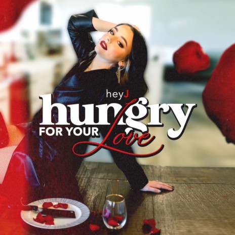 Hungry for Your Love | Boomplay Music