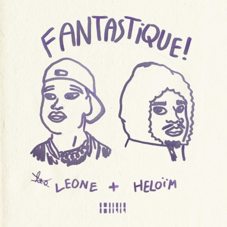 FANTASTIQUE ft. Leone | Boomplay Music