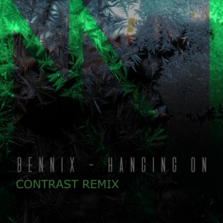Hanging On (Contrast Remix)