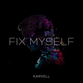 Fix Myself lyrics | Boomplay Music