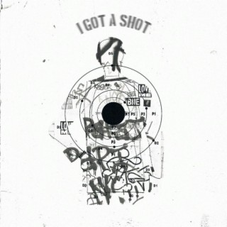 I got a shot