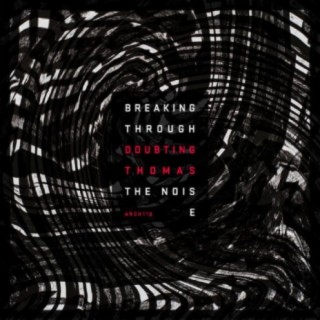 Breaking Through The Noise EP