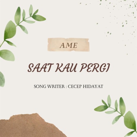 Saat Kau Pergi | Boomplay Music