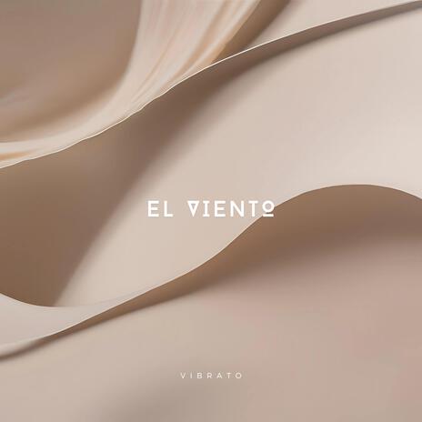 El Viento | Boomplay Music