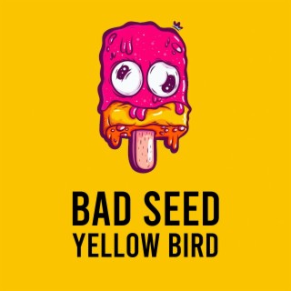 Bad Seed