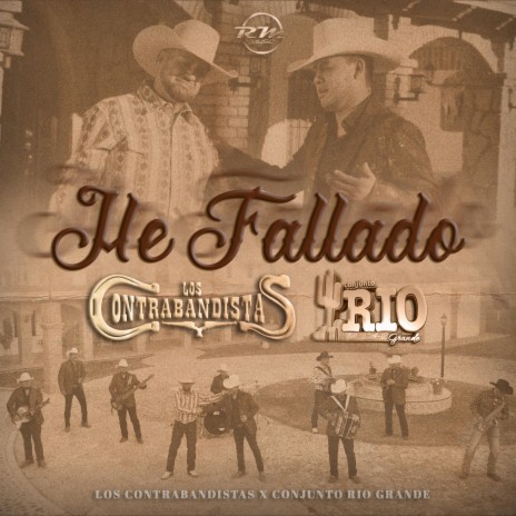 He Fallado ft. Conjunto Rio Grande | Boomplay Music