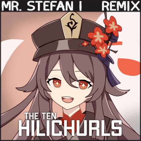 The Ten Hilichurls (Remix) | Boomplay Music