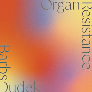 Organ Resistance