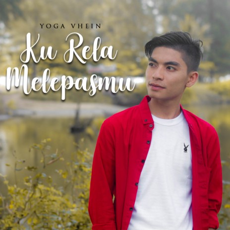 Ku Rela Melepasmu | Boomplay Music