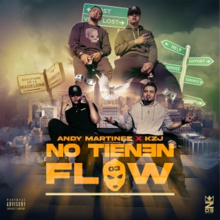 NO TIENEN FLOW ft. Andy Martinez lyrics | Boomplay Music