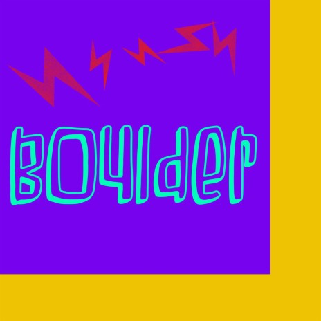 Boulder | Boomplay Music