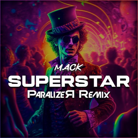 Superstar (ParalizeR Remix) | Boomplay Music